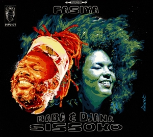 Baba & Djana Sissoko – Fasiya