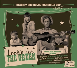 V/A – Lookin' For the Green - Hillbilly and Rustic..