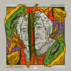 Conti, Ivan – Poison Fruit