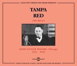 Tampa Red – Blues: Slide Guitar Wizard 1931-1946