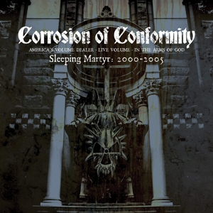 Corrosion of Conformity – Sleeping Matyr