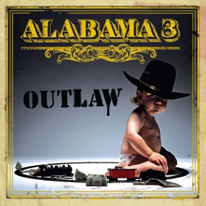 Alabama 3 – Outlaw
