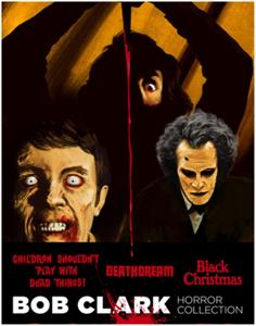 Movie – Bob Clark Horror Collection
