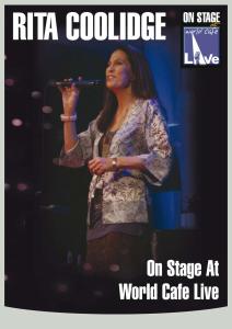Coolidge, Rita – On Stage At World Cafe Live