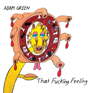 Green, Adam – That Fucking Feeling
