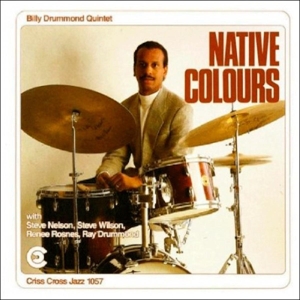 Drummond, Billy (Quintet) – Native Colours