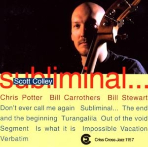 Colley, Scott (Quartet) – Subliminal
