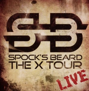 Spock's Beard – X Tour Live