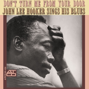 Hooker, John Lee – Don't Turn Me From Your Door