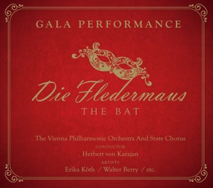 Vienna Philharmonic Orchestra & Herbert von Karajan – Die Fledermaus - Gala Performance