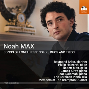 Brien, Raymond – Max: Songs of Loneliness - Solos, Duos & Trios