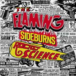 Flaming Sideburns – Rocket Science (Original Artyfacts From the Psychedelic Era 1996 1999)