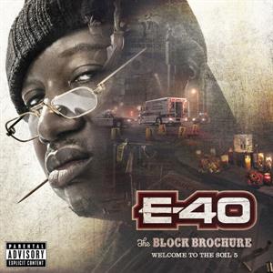 E-40 – Block Brochure: Welcome To the Soil 5