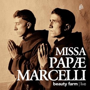 Beauty Farm – Missa Papae Marcelli