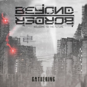 Beyond Border – Gathering