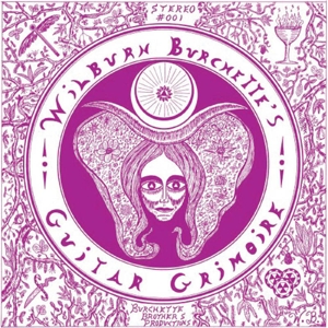 Burchette, Master Wilburn – Guitar Grimoire