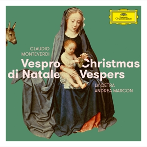La Cetra Basel & Andrea Marcon – Claudio Monteverdi: Vespro Di Natale / Christmas Vespers