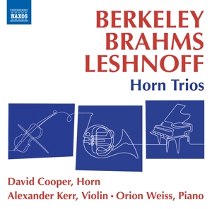 Cooper, David – Berkeley/Brahms/Leshnoff: Horn Trios