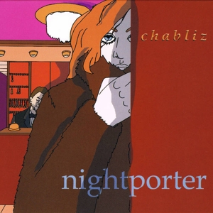 Chabliz – Nightporter