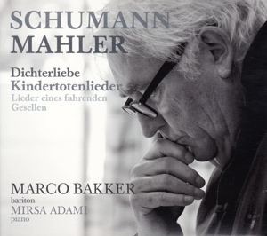 Bakker, Marco – Schumann/ Mahler