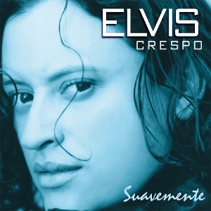 Crespo, Elvis – Suavemente