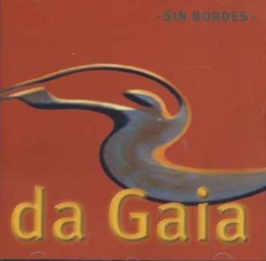 Da Gaia – Sin Bordes