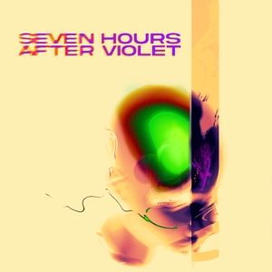 Seven Hours After Violet – Seven Hours After Violet