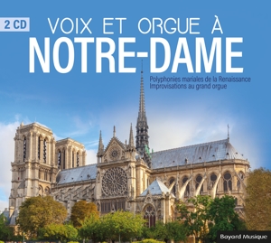 Ensemble Carmina Sacra – Voix Et Orgue a Notre-Dame