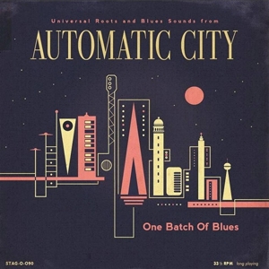 Automatic City – One Batch of Blues