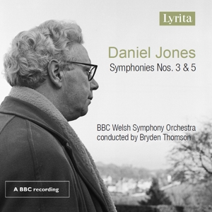 Bbc Welsh Symphony Orchestra – Daniel Jones: Symphonies 3 & 5