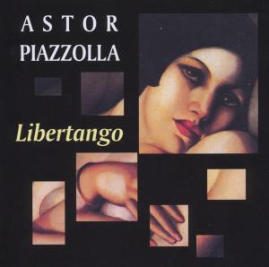 Piazzolla, Astor – Libertango