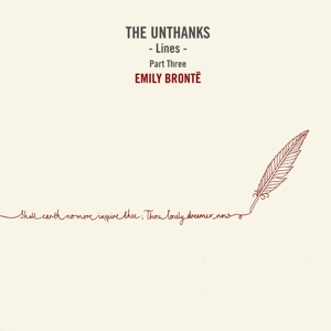 Unthanks – Lines Part Three:Emily Bronte