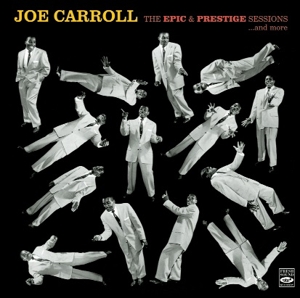 Carroll, Joe – Epic & Prestige Sessions and More