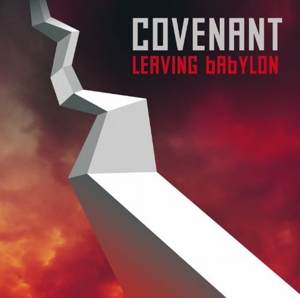 Covenant – Leaving Babylon