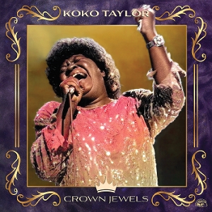 Taylor, Koko – Crown Jewels
