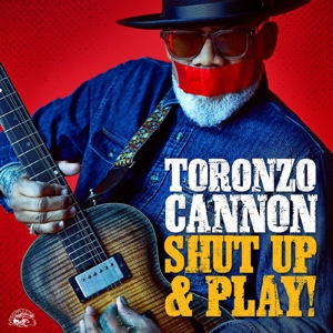 Cannon, Toronzo – Shut Up & Play!