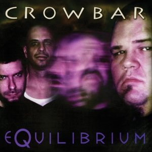 Crowbar – Equilibrium