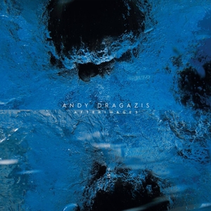 Dragazis, Andy – Afterimages