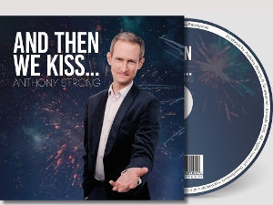 Strong, Anthony – And Then We Kiss
