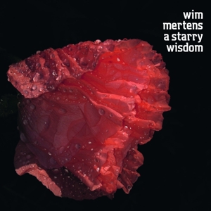 Mertens, Wim – A Starry Wisdom