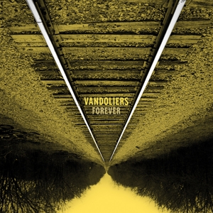 Vandoliers – Forever