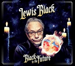 Black, Lewis – Black To the Future