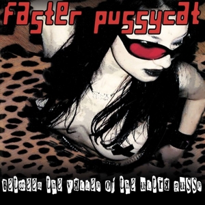 Faster Pussycat – (Purple)Between the Valley of the Ultra Pussy