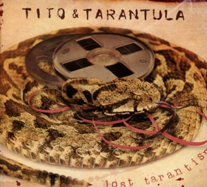 Tito & Tarantula – Lost Tarantism