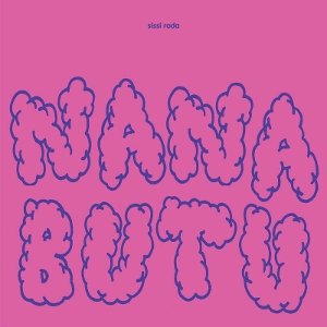 Rada, Sissi – Nana Butu