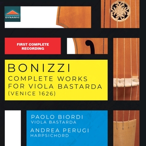 Biordi, Paolo – Bonizzi: Complete Works For Viola Bastarda (Venice, 1626)
