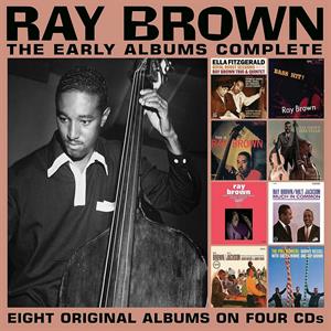 Brown, Ray – Early Albums Complete