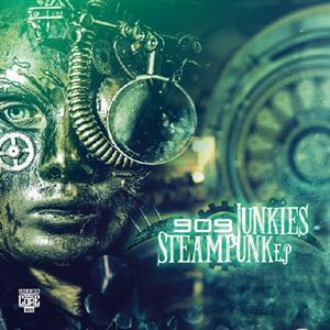 909 Junkies – Steampunk E.P