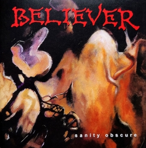Believer – Sanity Obscure