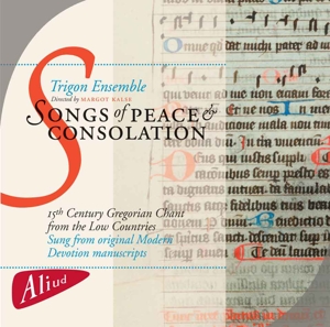 Trigon Ensemble – Songs of Peace and Consolation